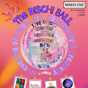 The DISCHI Ball