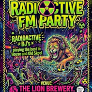 Radioactive FM Dance at The Lion Brewery