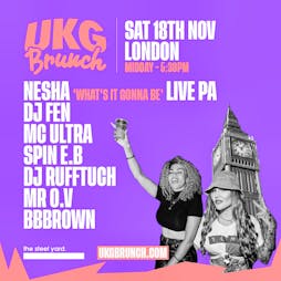 UKG Brunch - London Tickets | Secret Location   London UK London  | Sat 18th November 2023 Lineup