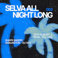 Selva All Night Long 002 @ Shape Bakery at Shape Patisserie