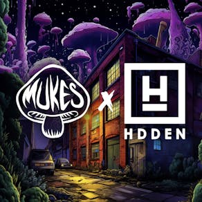 Mukes x Hidden