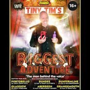 Tiny Tim's BIGGEST Adventure