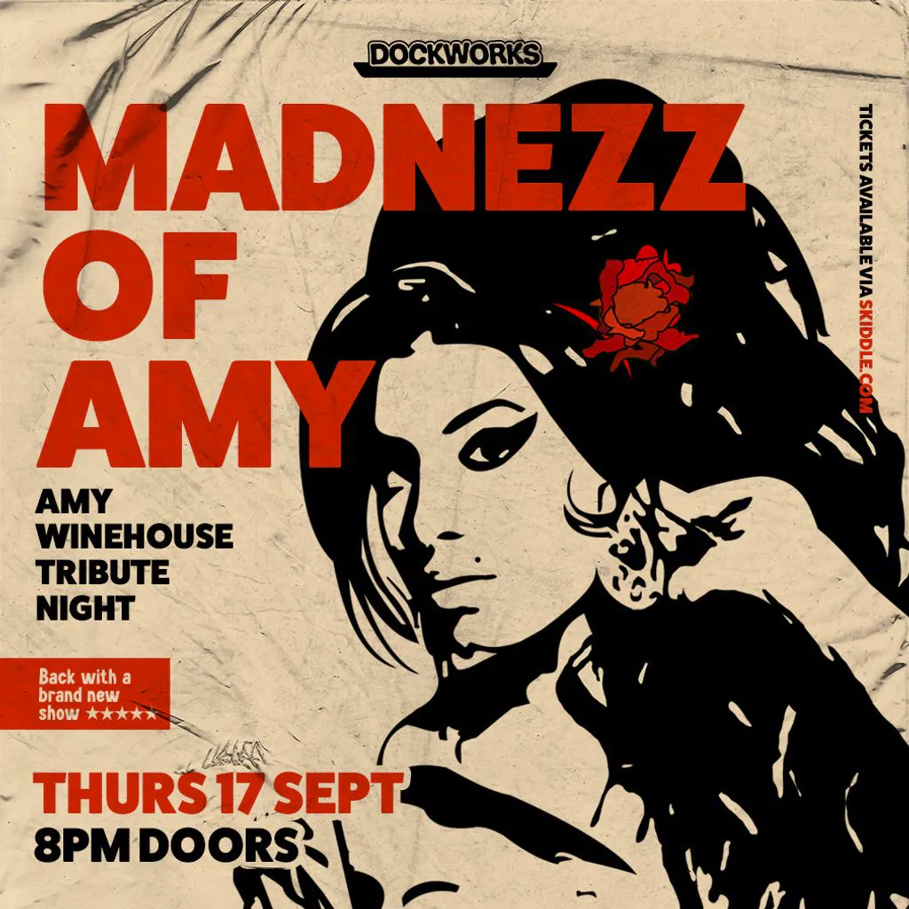 MADNEZZ OF AMY | Amy Winehouse Tribute Night at Dockworks at Dockworks Waterfront