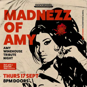 MADNEZZ OF AMY | Amy Winehouse Tribute Night at Dockworks