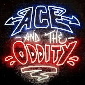 Ace & The Oddity + False Indigo + Slipping Upstream