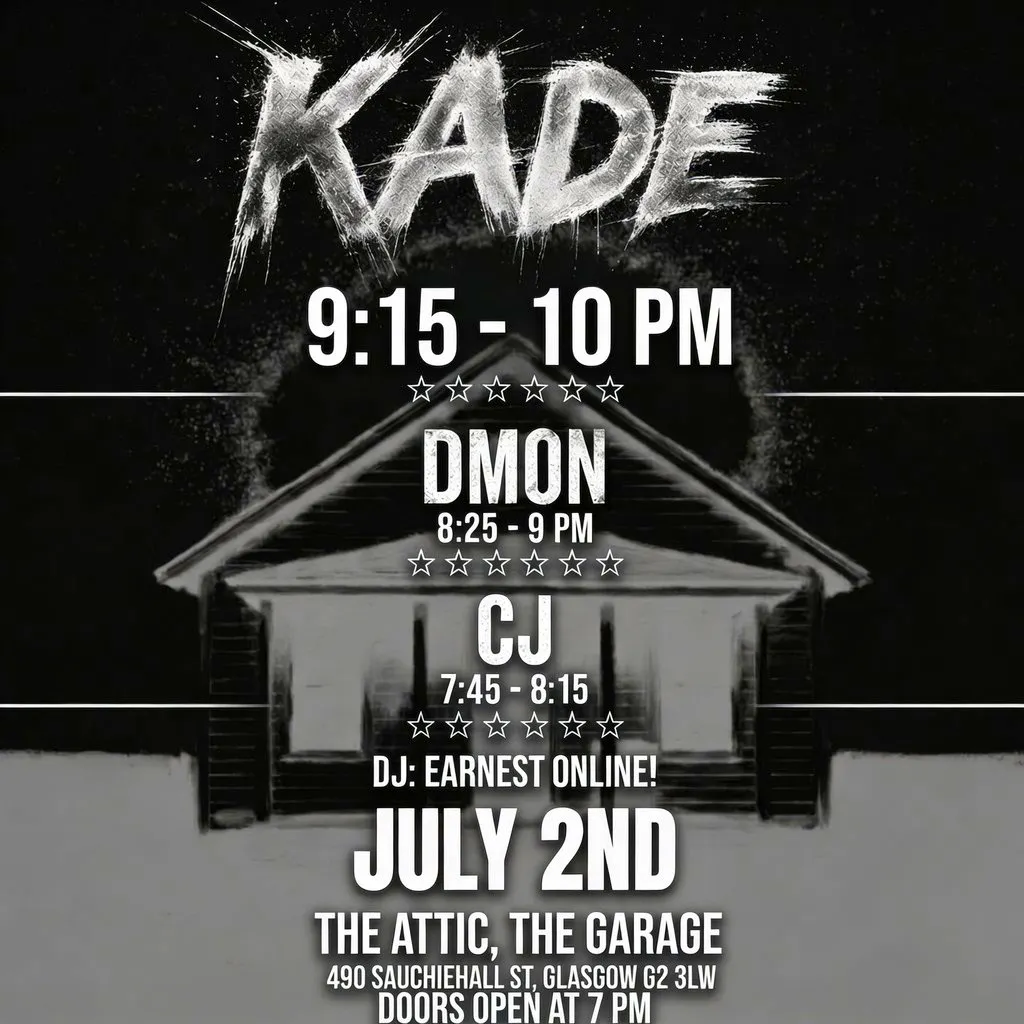 KADE @ The Garage at The Attic Glasgow