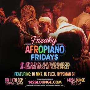 Freaky AfroPiano Fridays!!!