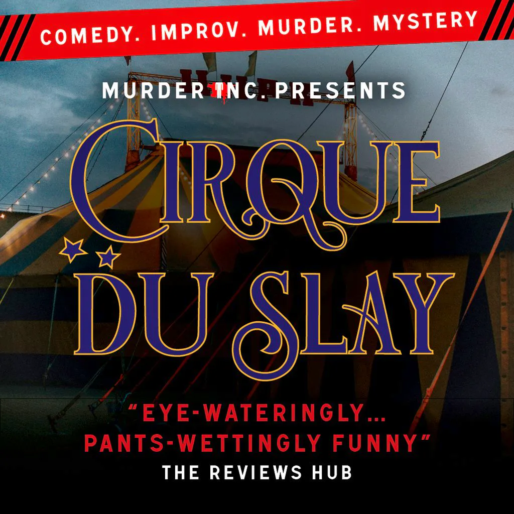 Murder Inc presents: Cirque Du Slay at Thread Stockport