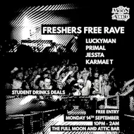 Freshers Drum & Bass Free Rave w/ Primal, Jessta, Karmae T +More at The Full Moon And Attic Bar
