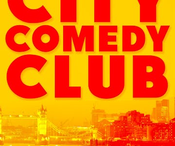 City Comedy Club: 8pm