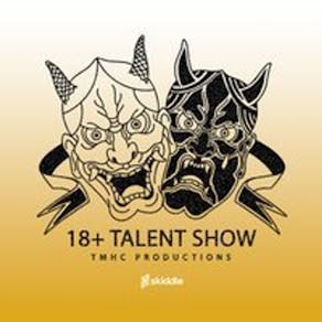 18+ Talent Show with ESHAAN AKBAR