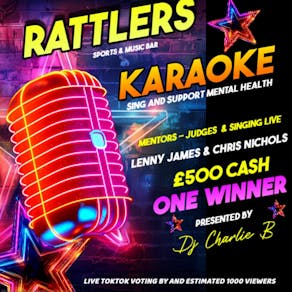 Karaoke Competition £500 FIRST PRIZE