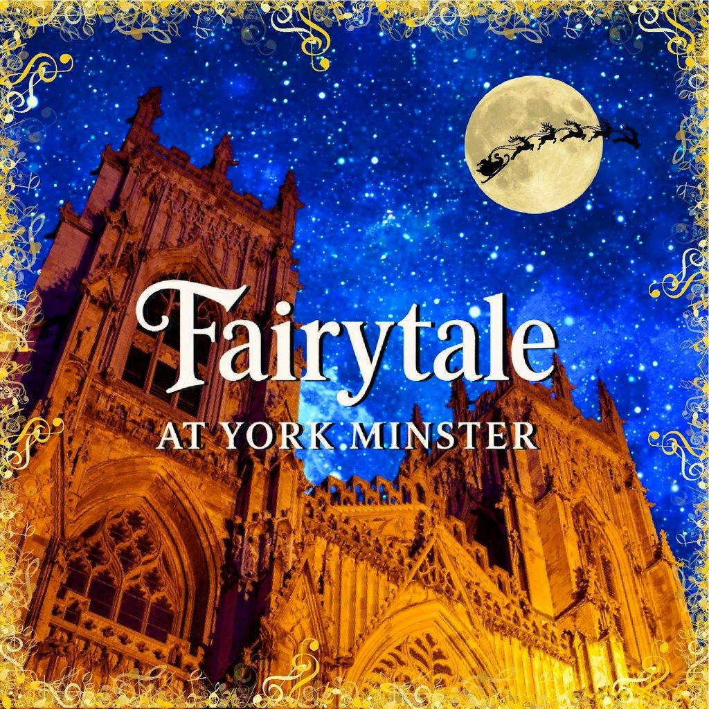 Fairytale at York Minster at York Minster