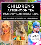 Children's Afternoon Tea Easter Special
