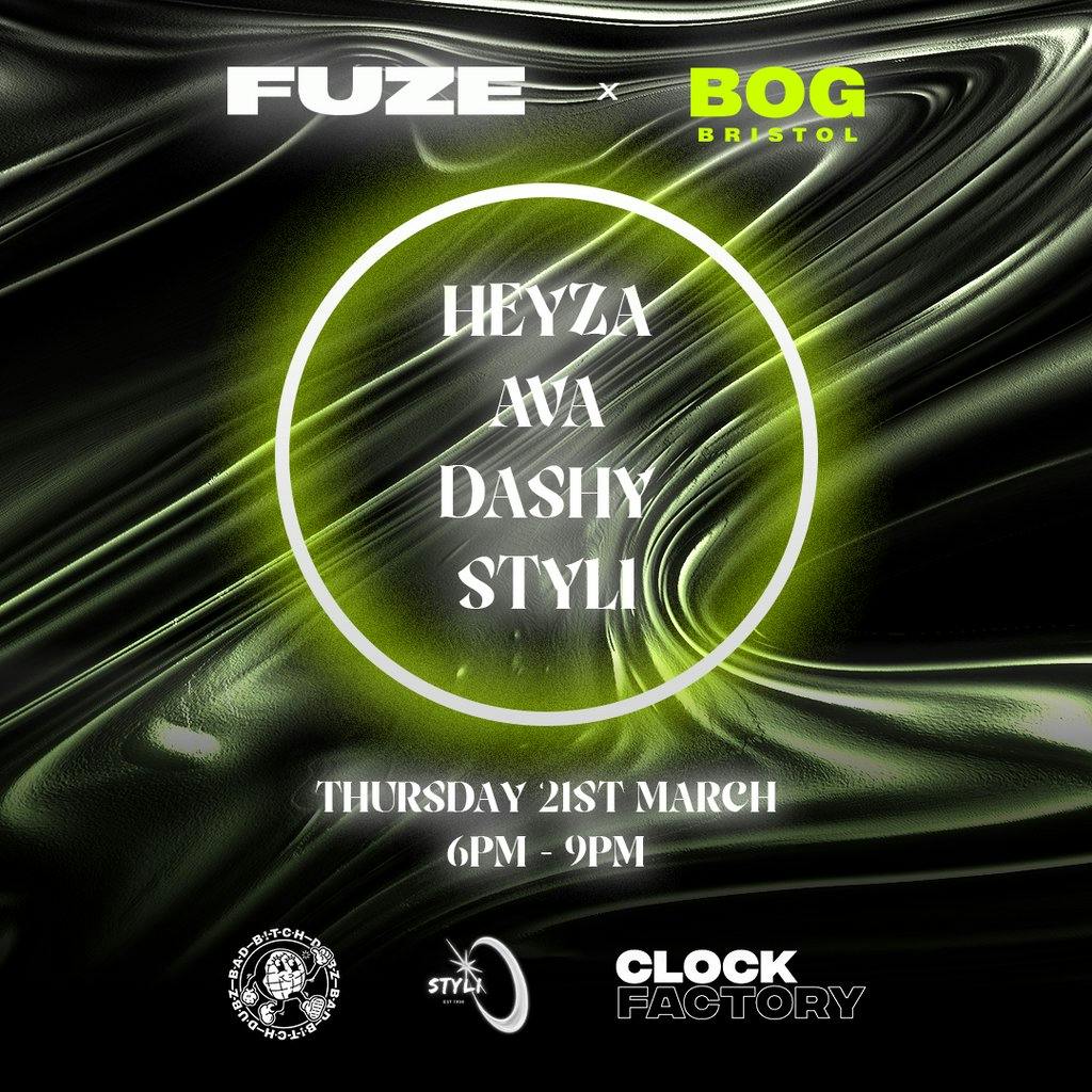 BOG x Fuze Clock Factory Bristol Bristol Thu 21st March 2024 Lineup