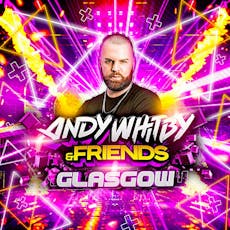Andy Whitby & Friends - Glasgow at The Classic Grand