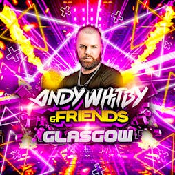 Andy Whitby & Friends - Glasgow Tickets | The Classic Grand Glasgow  | Sat 11th May 2024 Lineup