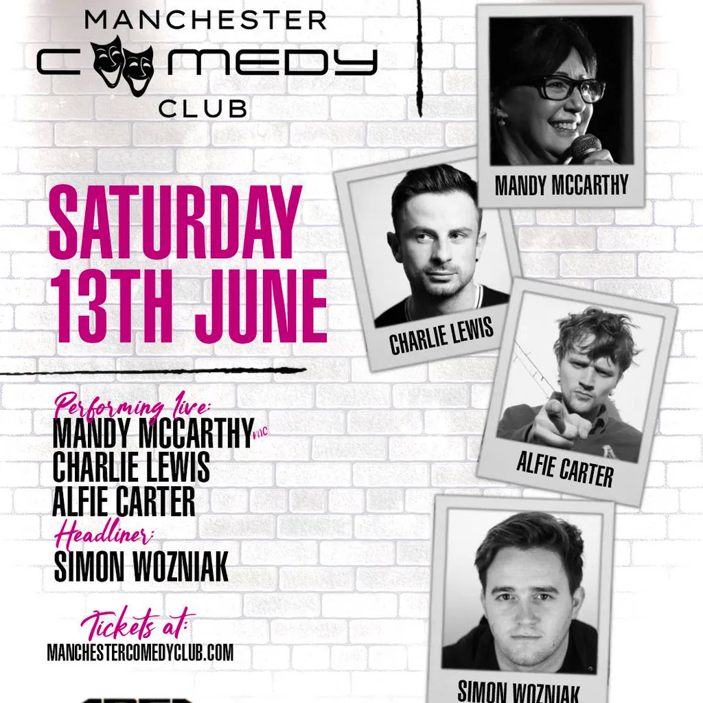Manchester Comedy Club presents: SIMON WOZNIACK AND FRIENDS at Area Manchester