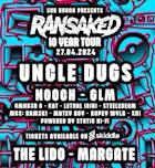 Sub Hugga X Ransaked Records 10 Year Tour with Uncle Dugs+ Nooch