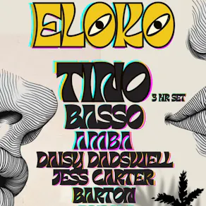 ELOKO EVENTS PRESENTS SPECIAL GUESTS TiNO/BASSO AND MORE!