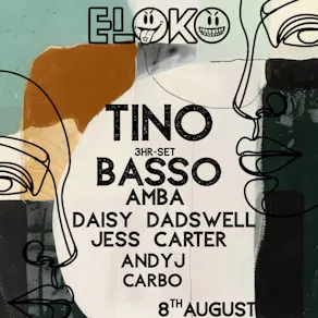 ELOKO Presents TINO/BASSO AND MORE