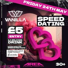 Vanilla 30+ Speed Dating and Singles Social at Area Manchester