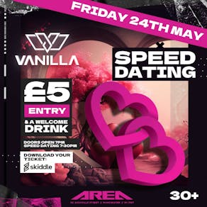 Vanilla 30+ Speed Dating and Singles Social