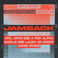Jamback, Anil Aras, A For Alpha, Marlie + more @ Mint XL at Mint Xl