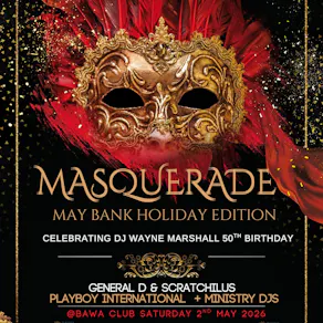May Bank Holiday Masquerade Edition