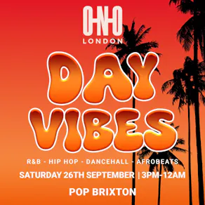 Day Vibes - End Of Sunmer Day Party (£1 B4 4PM With A Ticket)