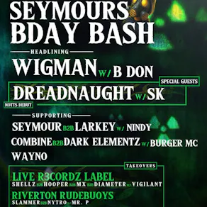 ChemicalWarfare Presents:Seymour's Bday Bash