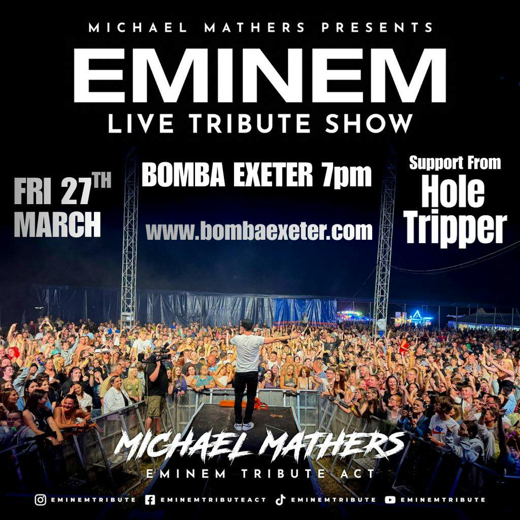 Eminem Tribute - Michael Mathers | Bomba Exeter 27.03.26 at Bomba Exeter
