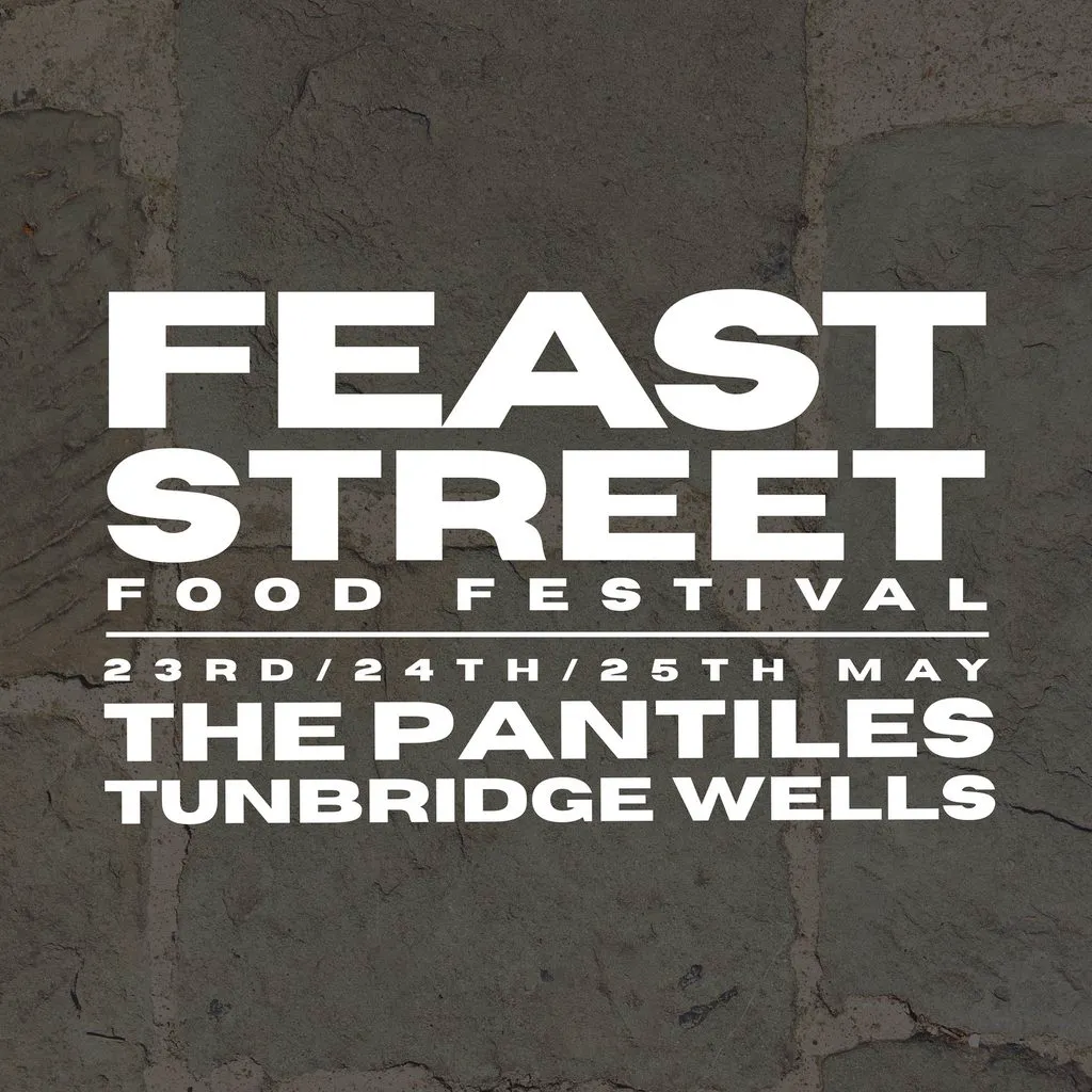 Feast Street Food Festival - The Pantiles, Tunbridge Wells at The Pantiles, Tunbridge Wells