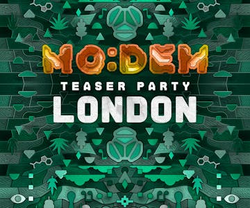 Mo:Dem Teaser - London