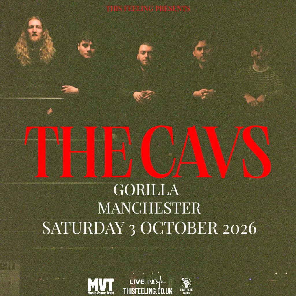 The Cavs - Manchester at Gorilla M1 5ww