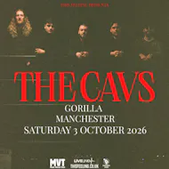 The Cavs - Manchester at Gorilla M1 5ww