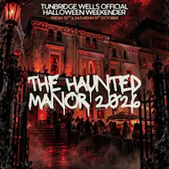 The Haunted Manor: After Dark - Saturday at The Manor House Tunbridge Wells