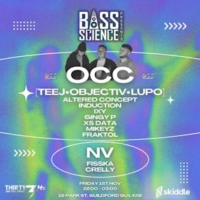 Bass Science Presents: OCC [Teej, Objectiv, Lupo]