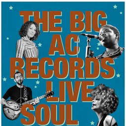 The Big AC Records Live Soul Review Tickets | Suburbs  Holroyd Arms Guildford  | Sat 23rd July 2022 Lineup