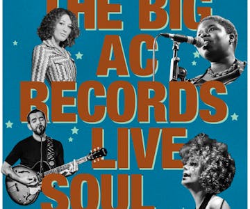 The Big AC Records Live Soul Review