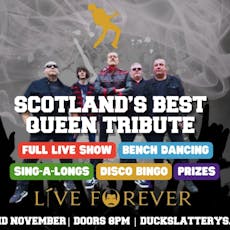 Duck Slattery's Presents: Live Forever - The Queen Tribute at Duck Slattery's 