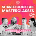Shared Cocktail Masterclass Experience