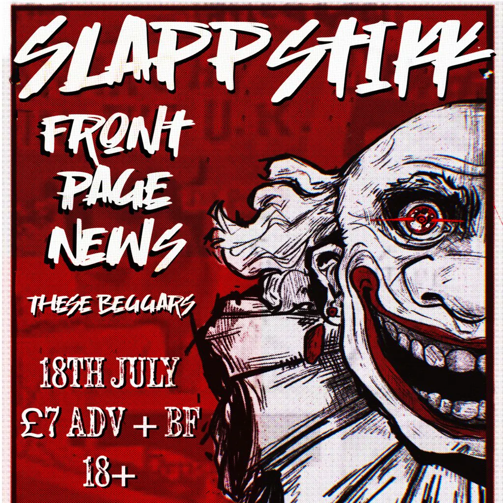 Slappstikk @ The Pack Horse with Front Page News & These Beggars at The Pack Horse