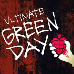 Ultimate Green Day - with support Tickets | The York Vaults York  | Sat 1st June 2024 Lineup