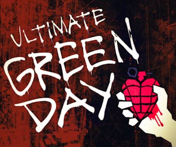 Ultimate Green Day - with support