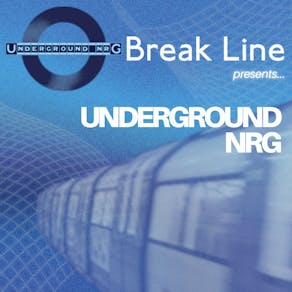 Break Line presents Underground NRG #1