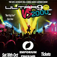 Ultra 90's VS 2000's Dance Anthem Show at The Emporium