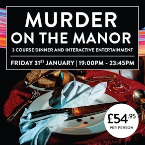 Murder Mystery Evening at The Shankly Hotel