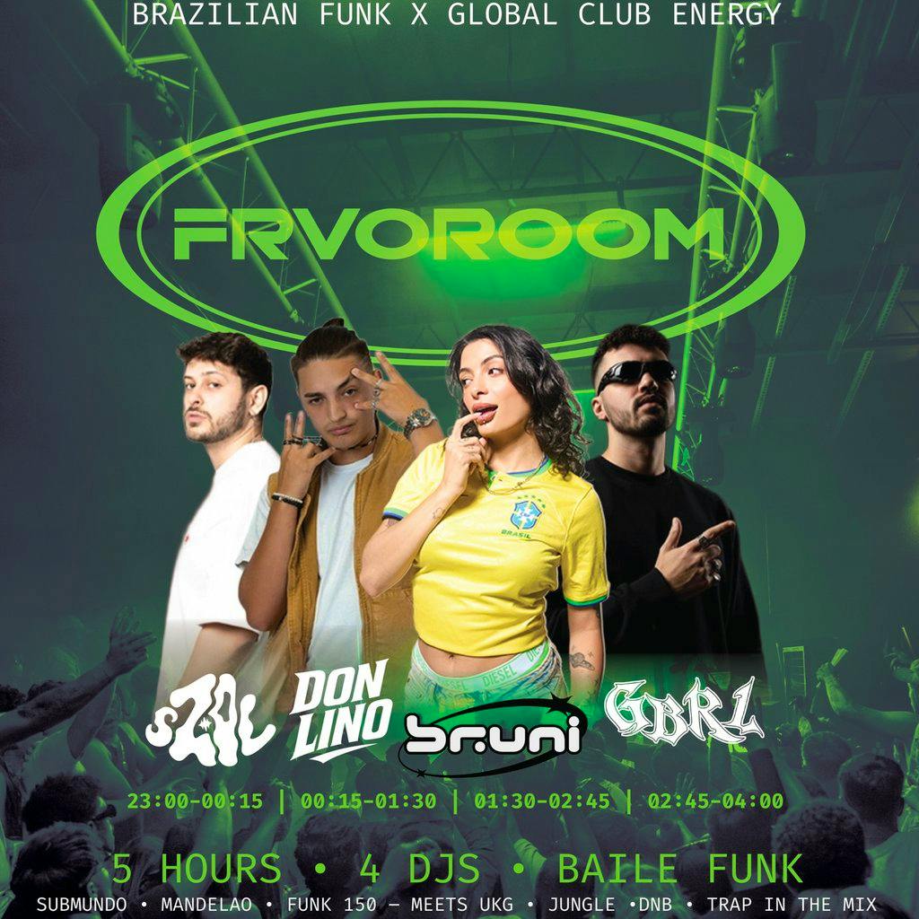 FRVOROOM BHX #001 | Brazilian Funk (Baile Funk) + Global Club at Club Colette