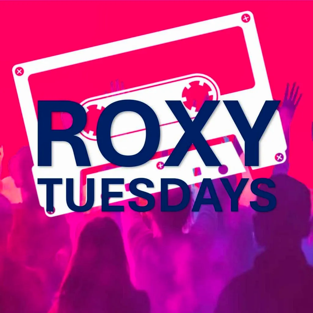 The Roxy every Tuesday at The Roxy, London